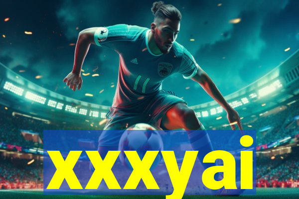 xxxyai