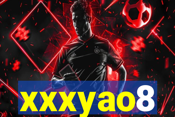 xxxyao8