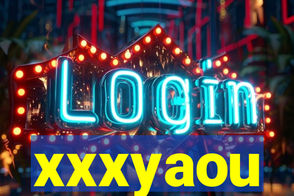 xxxyaou
