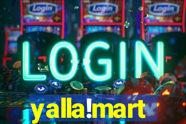 yalla!mart