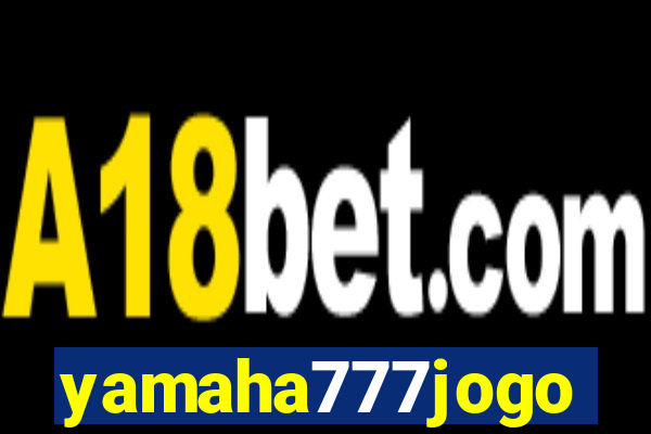 yamaha777jogo