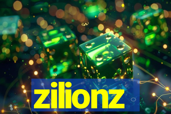 zilionz