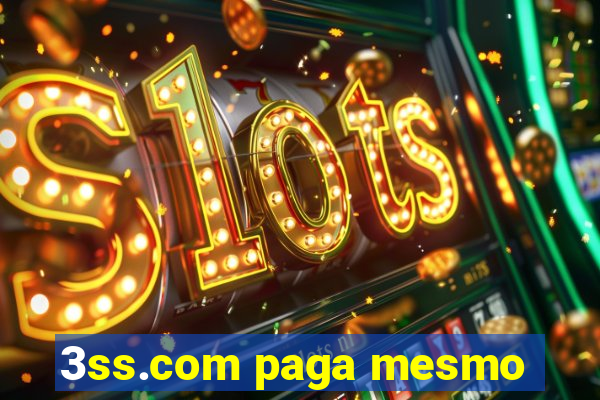3ss.com paga mesmo