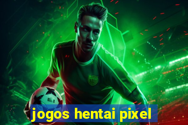 jogos hentai pixel