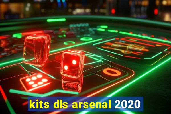 kits dls arsenal 2020