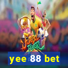 yee 88 bet