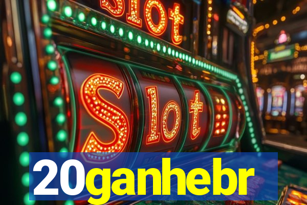 20ganhebr