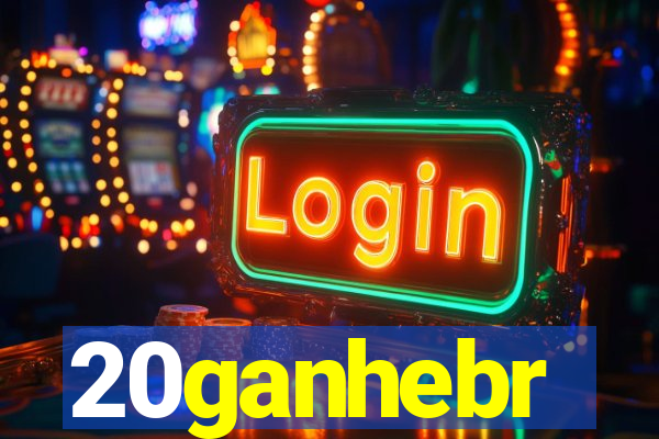 20ganhebr