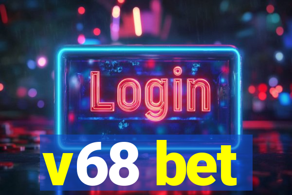 v68 bet