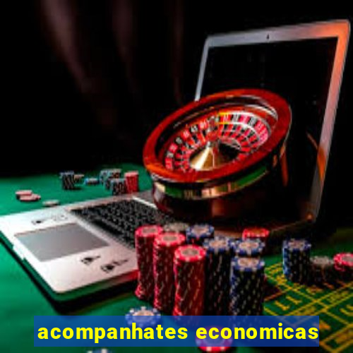 acompanhates economicas