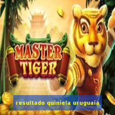 resultado quiniela uruguaia