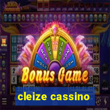 cleize cassino
