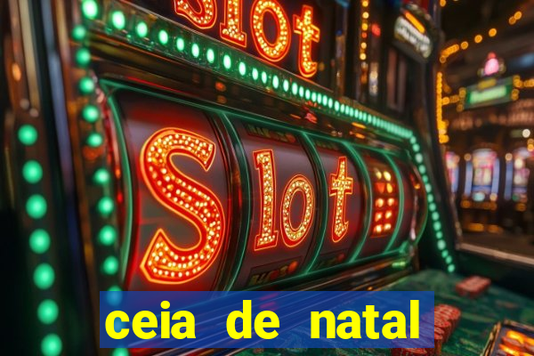 ceia de natal lista completa