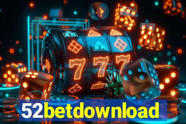 52betdownload