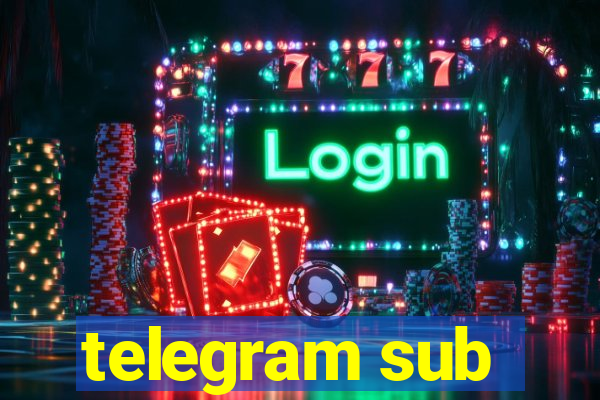 telegram sub