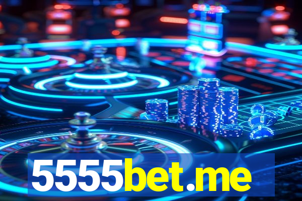 5555bet.me