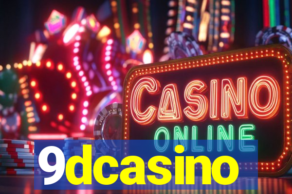 9dcasino