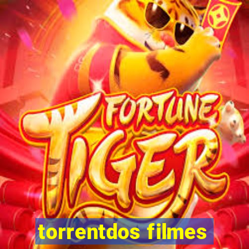 torrentdos filmes