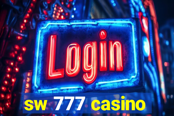 sw 777 casino