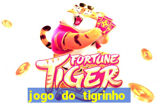 jogo do tigrinho teste gratis