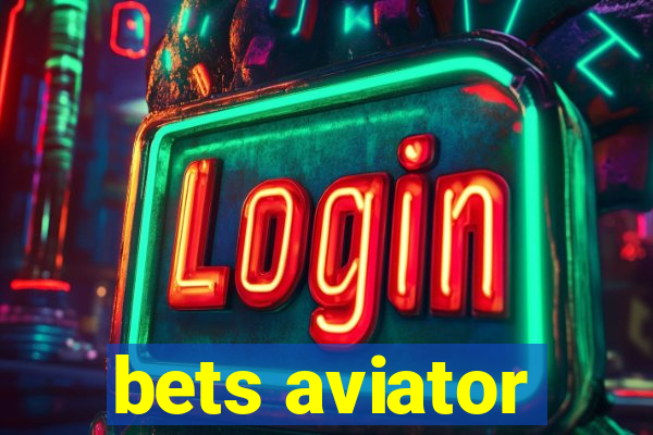 bets aviator