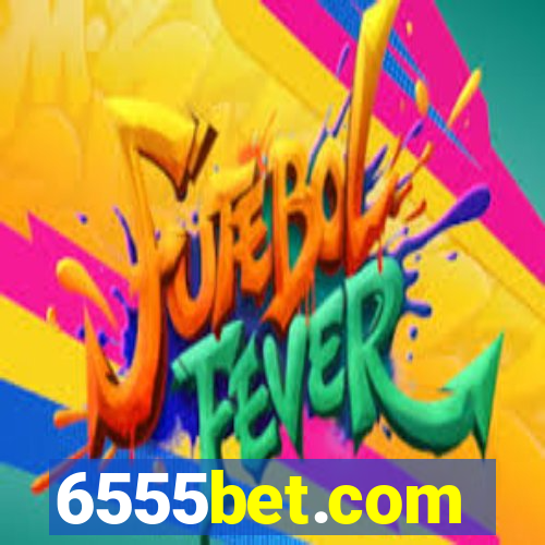 6555bet.com
