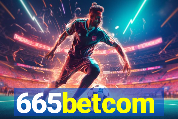 665betcom