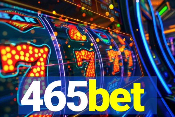 465bet