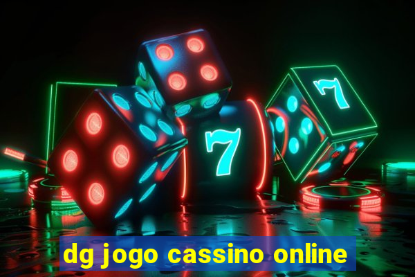 dg jogo cassino online