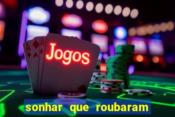 sonhar que roubaram minha moto jogo do bicho