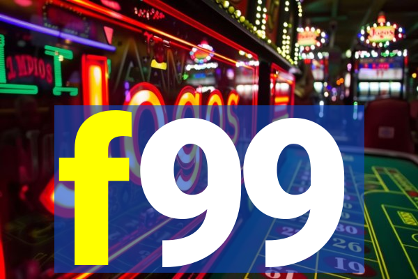 f99
