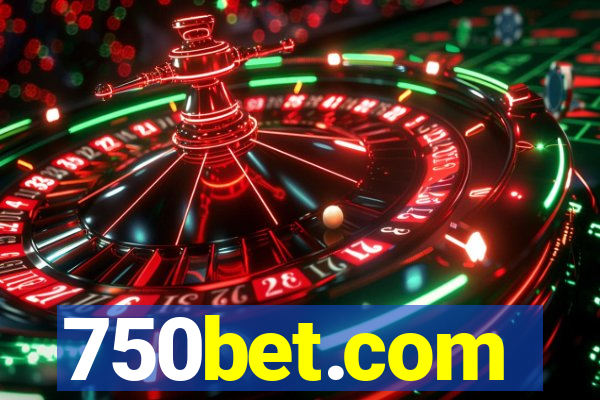 750bet.com