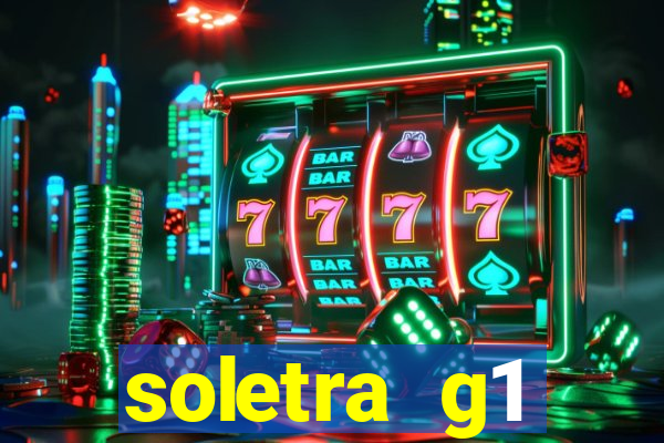 soletra g1 respostas hoje
