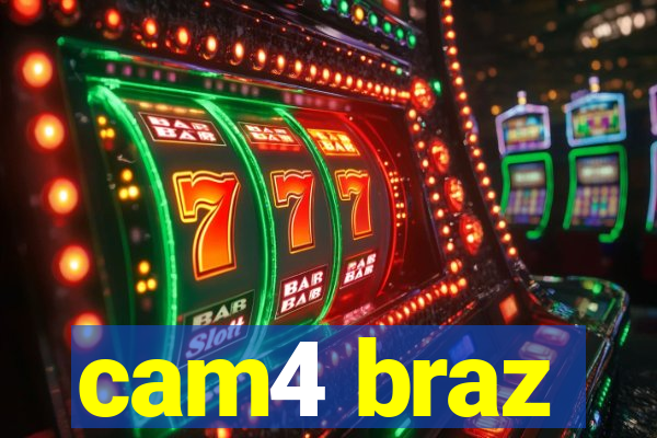 cam4 braz
