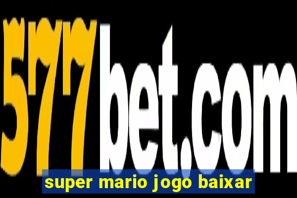 super mario jogo baixar