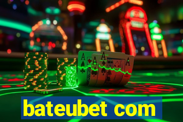 bateubet com