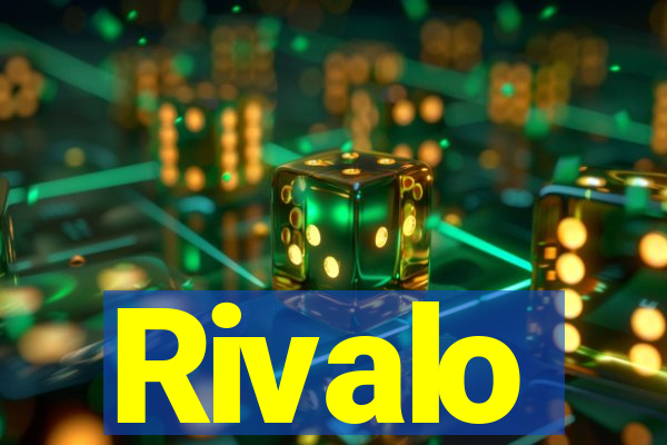 Rivalo