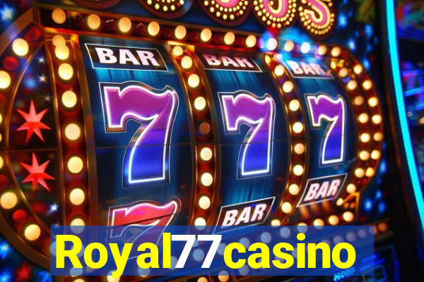 Royal77casino