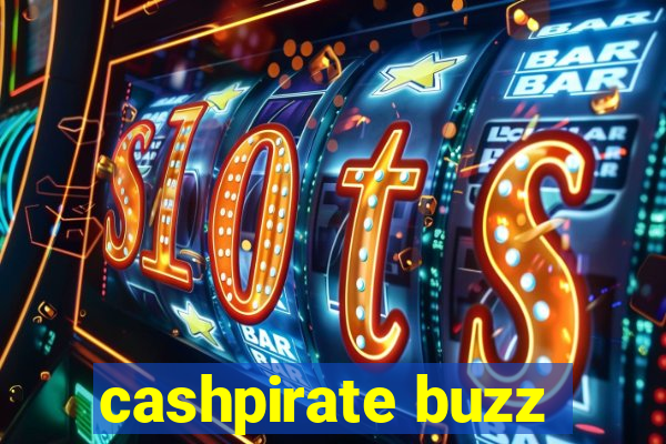 cashpirate buzz