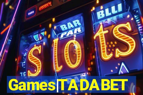Games|TADABET