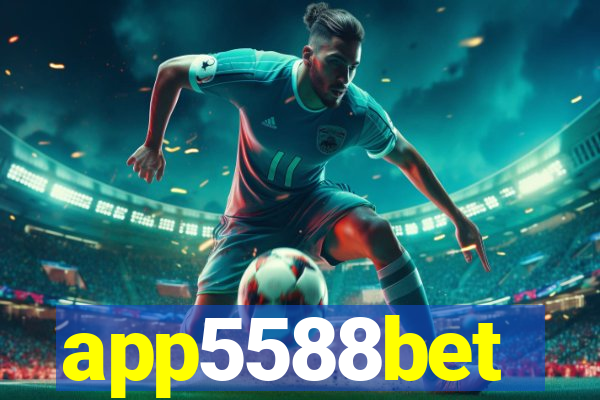 app5588bet