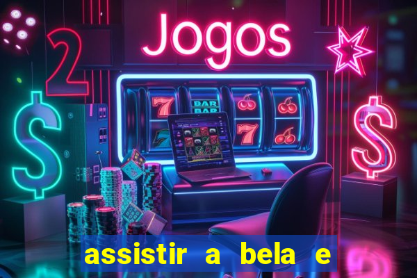 assistir a bela e a fera 1991 online dublado
