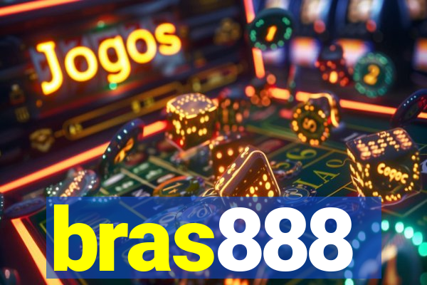 bras888