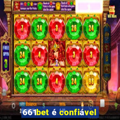 661bet é confiável