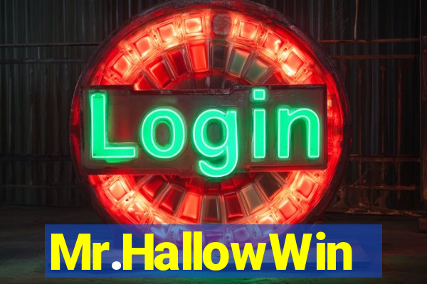 Mr.HallowWin