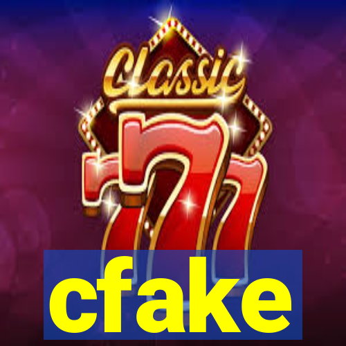 cfake
