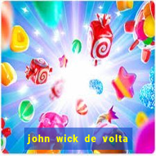 john wick de volta ao jogo dublado torrent