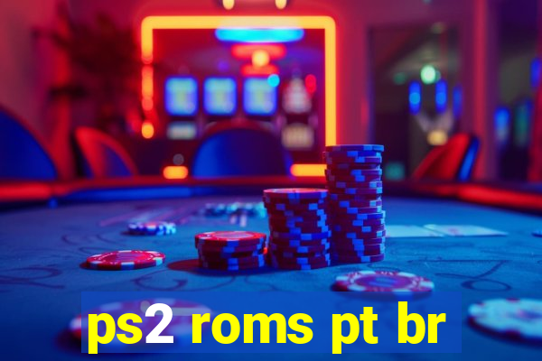 ps2 roms pt br