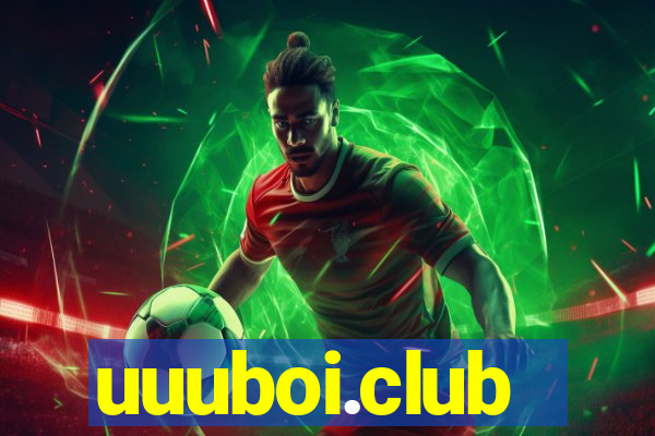 uuuboi.club