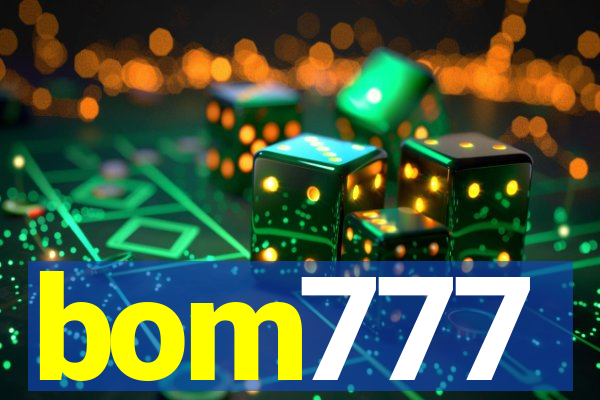 bom777